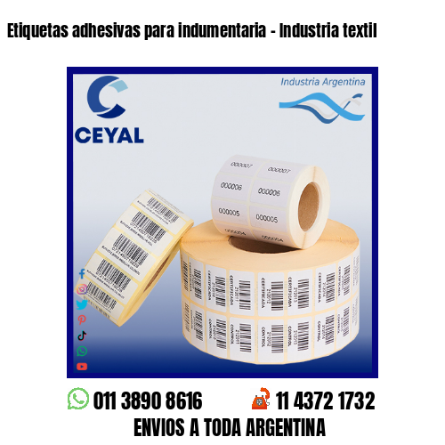 Etiquetas adhesivas para indumentaria – Industria textil