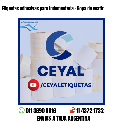 Etiquetas adhesivas para indumentaria - Ropa de vestir