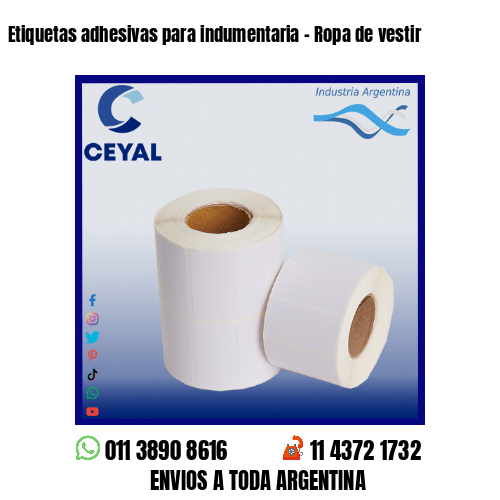 Etiquetas adhesivas para indumentaria – Ropa de vestir