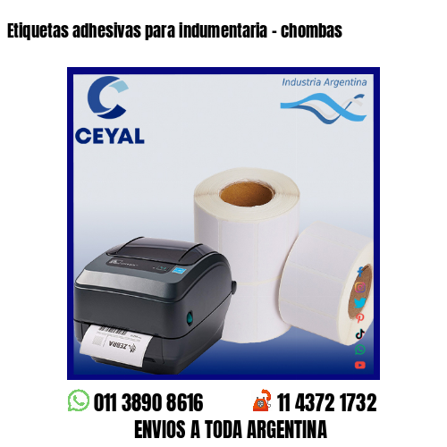Etiquetas adhesivas para indumentaria – chombas