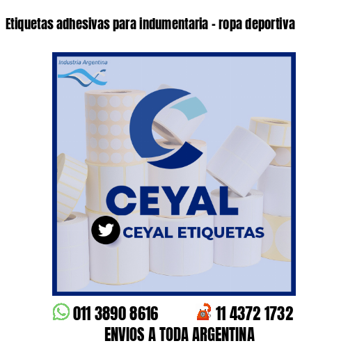 Etiquetas adhesivas para indumentaria - ropa deportiva