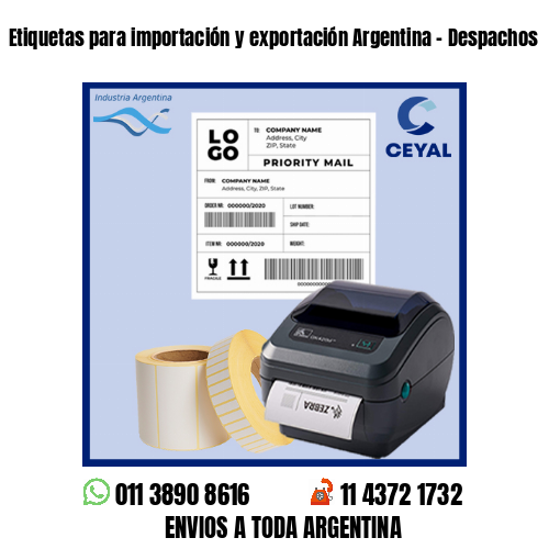 Etiquetas para importación y exportación Argentina – Despachos