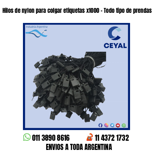 Hilos de nylon para colgar etiquetas x1000 – Todo tipo de prendas