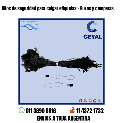 Hilos de seguridad para colgar etiquetas – Buzos y camperas