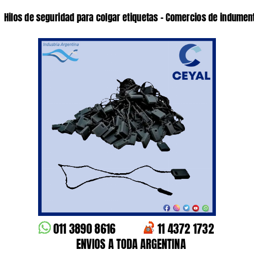 Hilos de seguridad para colgar etiquetas – Comercios de indumentaria