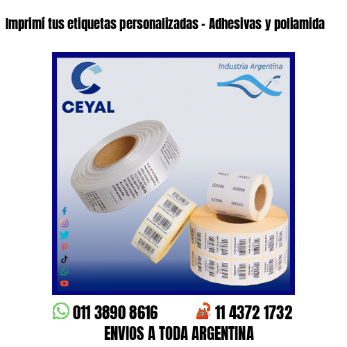 Imprimí tus etiquetas personalizadas – Adhesivas y poliamida