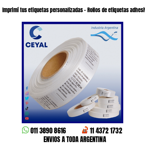 Imprimí tus etiquetas personalizadas – Rollos de etiquetas adhesivas