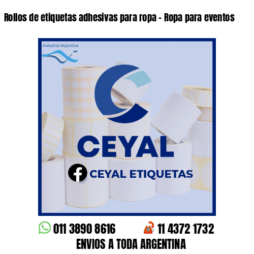 Rollos de etiquetas adhesivas para ropa - Ropa para eventos