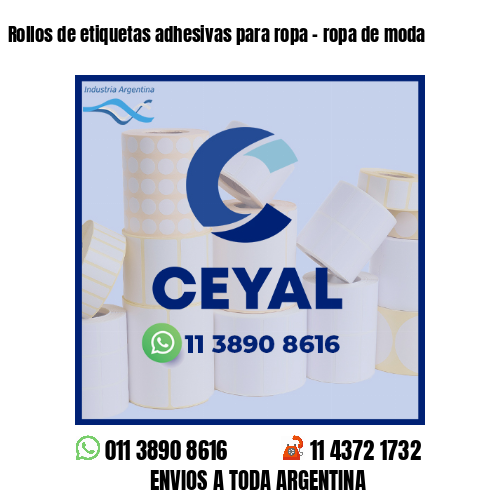 Rollos de etiquetas adhesivas para ropa - ropa de moda