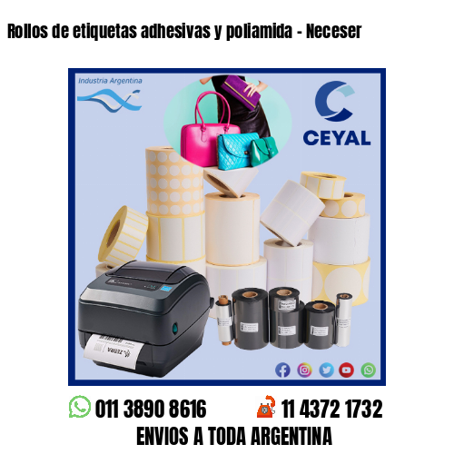 Rollos de etiquetas adhesivas y poliamida – Neceser