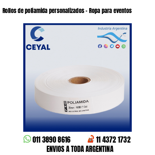 Rollos de poliamida personalizados – Ropa para eventos