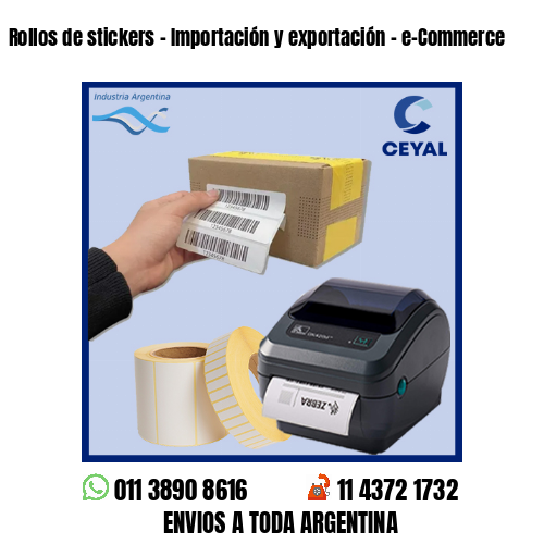Rollos de stickers – Importación y exportación – e-Commerce
