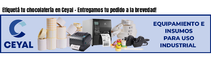 Etiquetá tu chocolatería en Ceyal - Entregamos tu pedido a la brevedad!