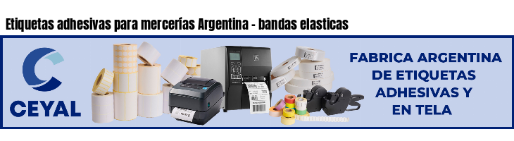 Etiquetas adhesivas para mercerías Argentina - bandas elasticas