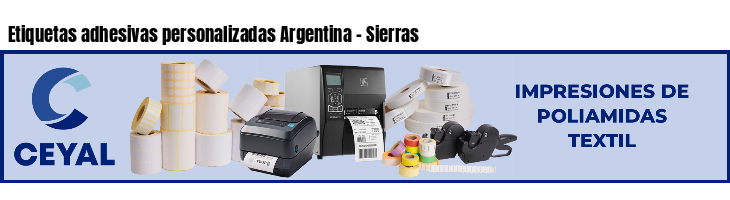 Etiquetas adhesivas personalizadas Argentina - Sierras
