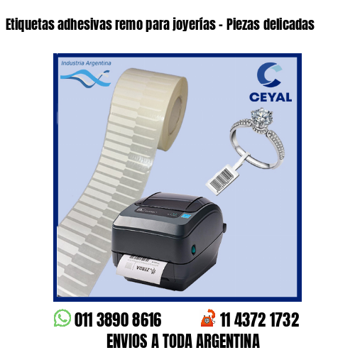 Etiquetas adhesivas remo para joyerías – Piezas delicadas