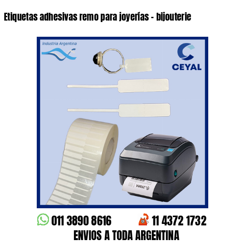 Etiquetas adhesivas remo para joyerías – bijouterie