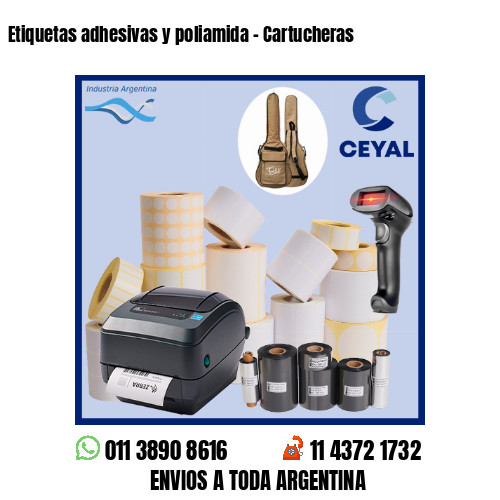 Etiquetas adhesivas y poliamida – Cartucheras