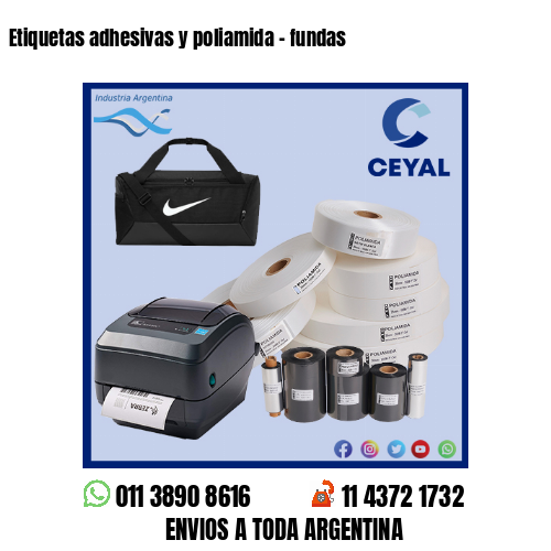 Etiquetas adhesivas y poliamida – fundas