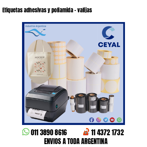 Etiquetas adhesivas y poliamida – valijas