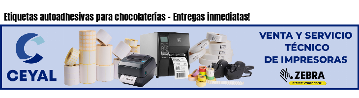 Etiquetas autoadhesivas para chocolaterías - Entregas inmediatas!