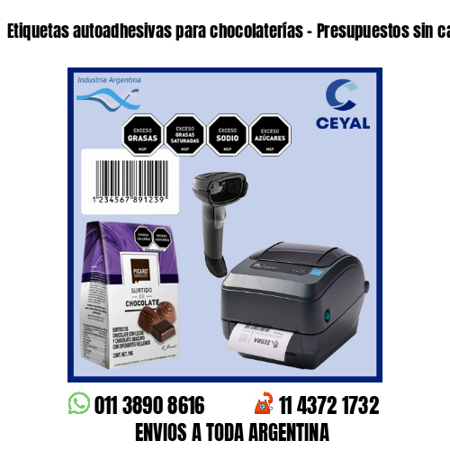 Etiquetas autoadhesivas para chocolaterías – Presupuestos sin cargo!