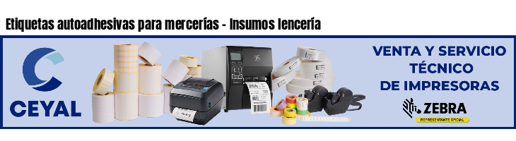 Etiquetas autoadhesivas para mercerías - Insumos lencería