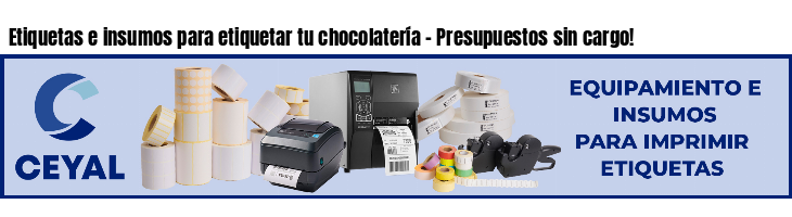 Etiquetas e insumos para etiquetar tu chocolatería - Presupuestos sin cargo!