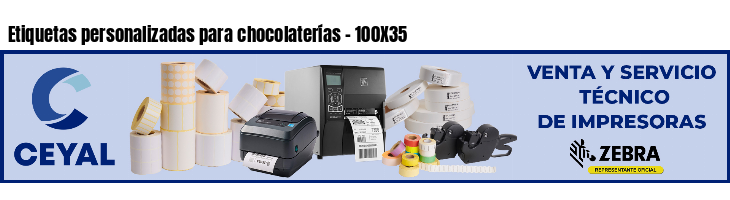 Etiquetas personalizadas para chocolaterías - 100X35