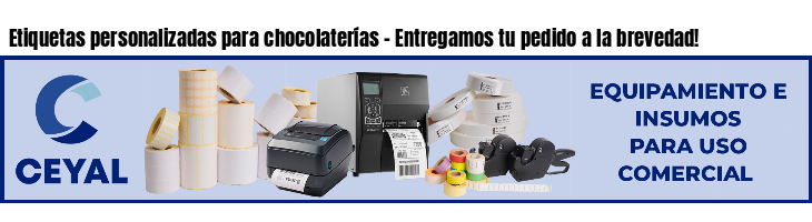 Etiquetas personalizadas para chocolaterías - Entregamos tu pedido a la brevedad!
