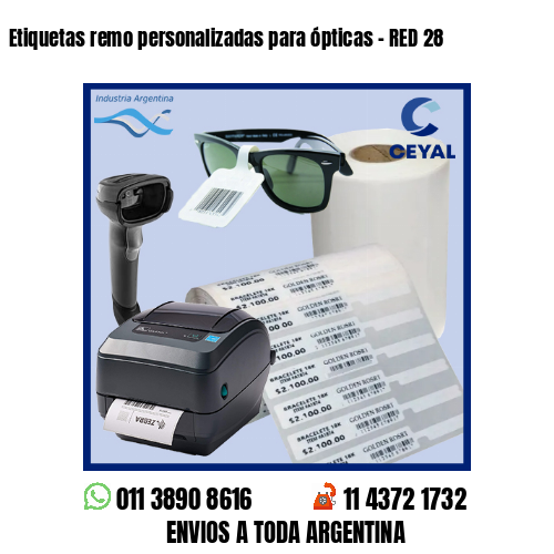 Etiquetas remo personalizadas para ópticas – RED 28