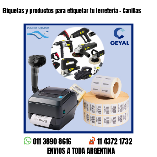Etiquetas y productos para etiquetar tu ferretería – Canillas