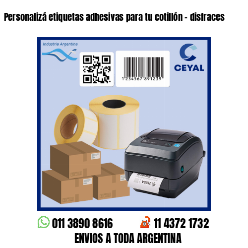 Personalizá etiquetas adhesivas para tu cotillón – disfraces