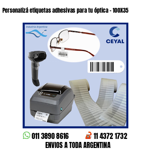 Personalizá etiquetas adhesivas para tu óptica – 100X35