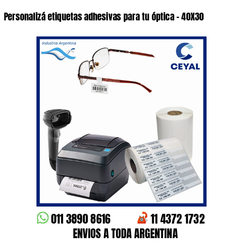 Personalizá etiquetas adhesivas para tu óptica – 40X30