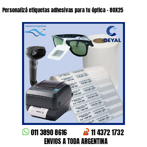 Personalizá etiquetas adhesivas para tu óptica – 80X25