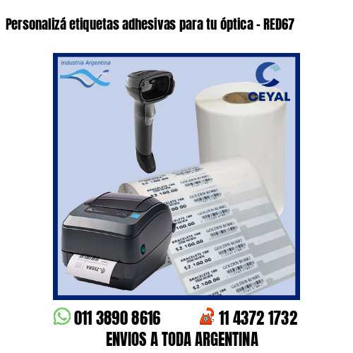 Personalizá etiquetas adhesivas para tu óptica – RED67