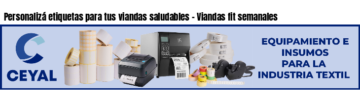 Personalizá etiquetas para tus viandas saludables - Viandas fit semanales