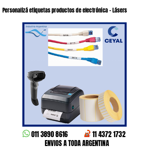 Personalizá etiquetas productos de electrónica – Lásers