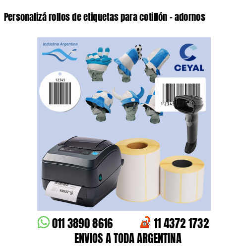 Personalizá rollos de etiquetas para cotillón – adornos
