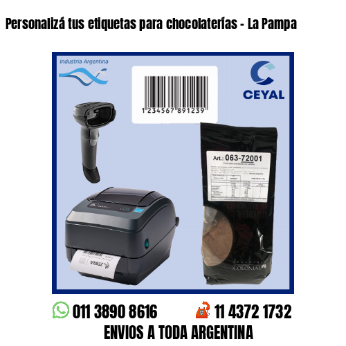 Personalizá tus etiquetas para chocolaterías – La Pampa
