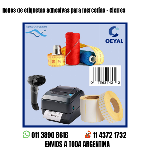 Rollos de etiquetas adhesivas para mercerías – Cierres