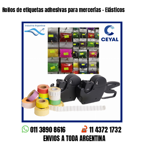 Rollos de etiquetas adhesivas para mercerías – Elásticos
