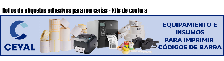 Rollos de etiquetas adhesivas para mercerías - Kits de costura