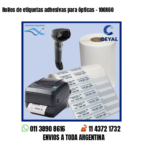 Rollos de etiquetas adhesivas para ópticas – 100X60