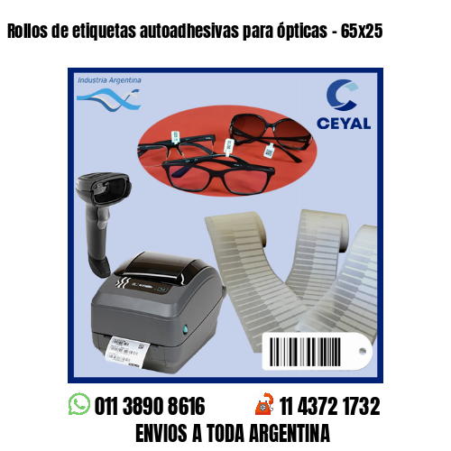 Rollos de etiquetas autoadhesivas para ópticas – 65×25