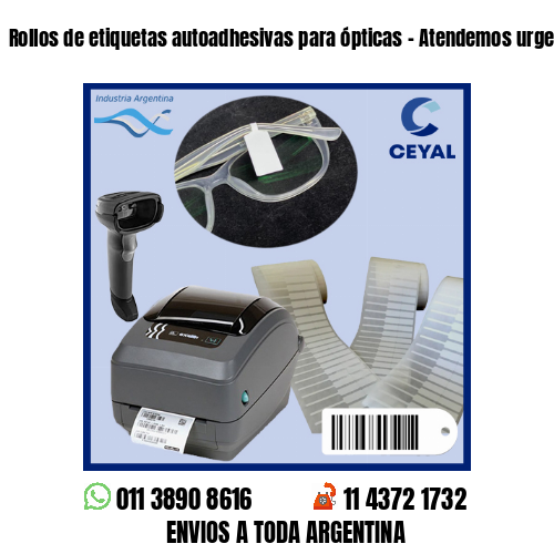 Rollos de etiquetas autoadhesivas para ópticas – Atendemos urgencias!