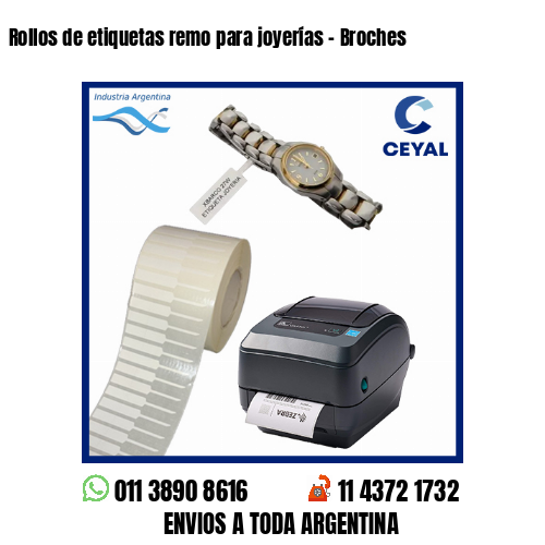 Rollos de etiquetas remo para joyerías – Broches
