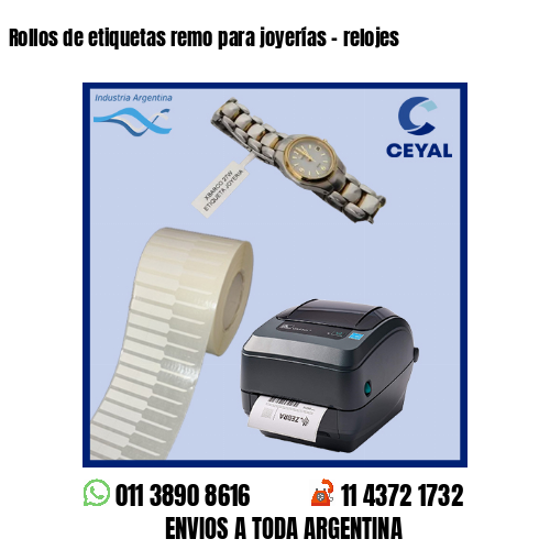 Rollos de etiquetas remo para joyerías – relojes