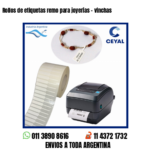 Rollos de etiquetas remo para joyerías – vinchas